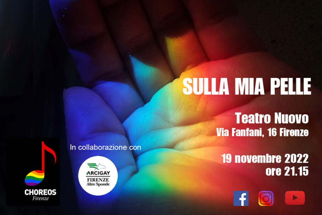SULLA MIA PELLE – Spettacolo-Concerto per le Vittime di Omofobia, Transfobia e Violenza di Genere (Firenze)